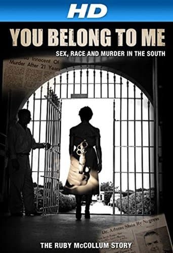 Movie poster for You Belong to Me: Sex, Race and Murder in the South