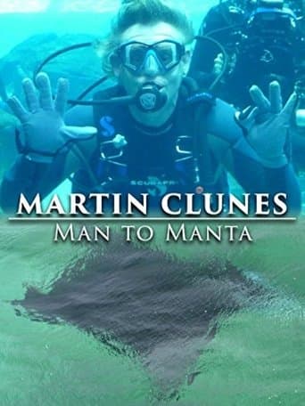 Movie poster for Martin Clunes: Man to Manta