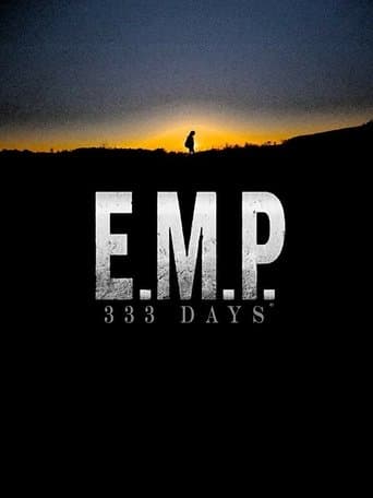 Movie poster for E.M.P. 333 Days