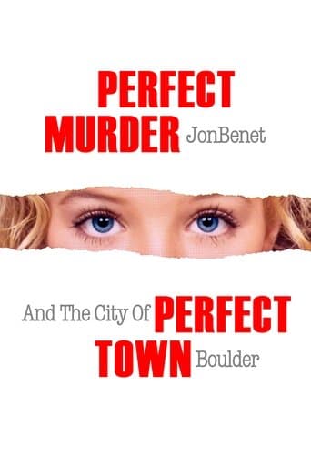 Movie poster for Perfect Murder, Perfect Town: JonBenét and the City of Boulder