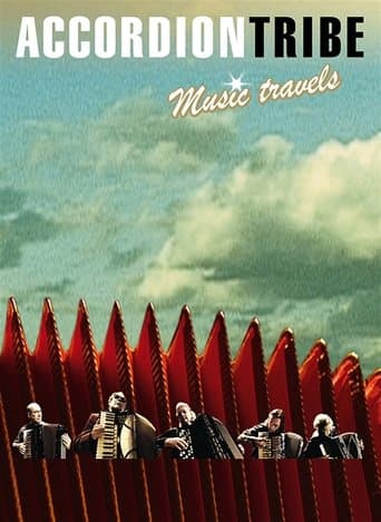 Movie poster for Accordion Tribe: Music Travels