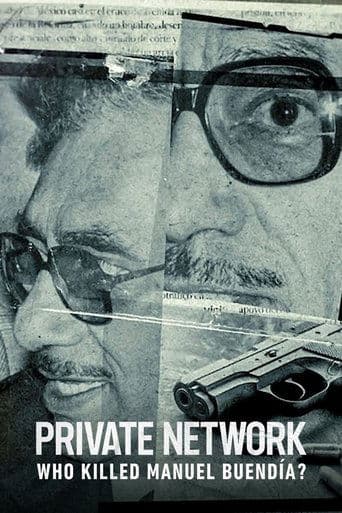 Movie poster for Private Network: Who Killed Manuel Buendía?