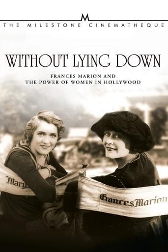 Movie poster for Without Lying Down: Frances Marion and the Power of Women in Hollywood