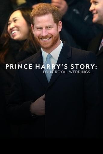 Movie poster for Prince Harry's Story: Four Royal Weddings