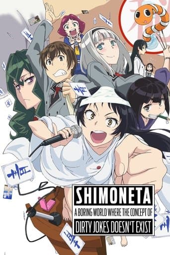Movie poster for SHIMONETA: A Boring World Where the Concept of Dirty Jokes Doesn't Exist