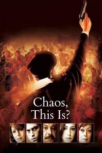 Movie poster for Chaos, This Is?