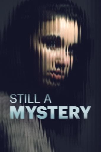 Movie poster for Still a Mystery
