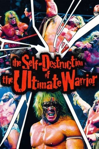 Movie poster for The Self Destruction of the Ultimate Warrior