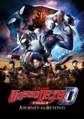 Movie poster for Ultraman Decker Finale: Journey to Beyond