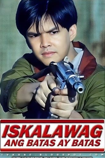 Movie poster for Iskalawag: Ang Batas Ay Batas