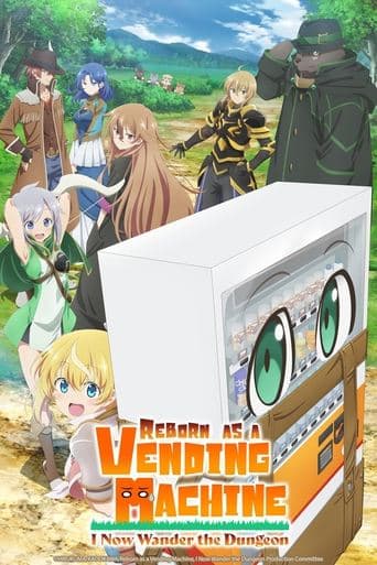 Movie poster for Reborn as a Vending Machine, I Now Wander the Dungeon