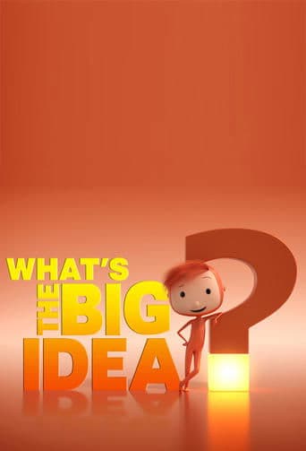 Movie poster for What's the Big Idea?
