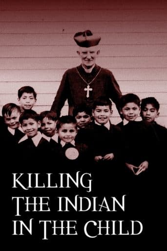 Movie poster for Killing the Indian in the Child