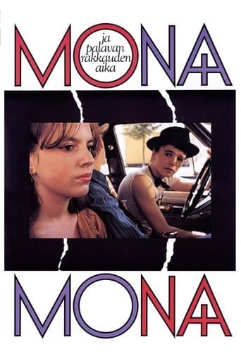 Movie poster for Mona ja palavan rakkauden aika