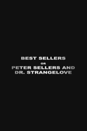 Movie poster for Best Sellers or: Peter Sellers and 'Dr. Strangelove'