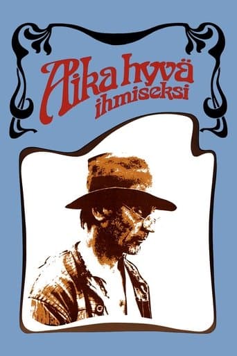 Movie poster for Aika hyvä ihmiseksi