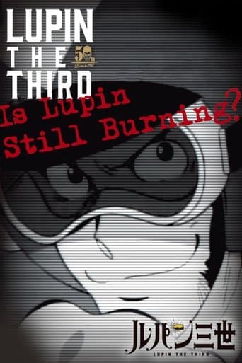 Movie poster for Lupin the Third: Is Lupin Still Burning?