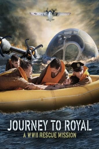 Movie poster for Journey to Royal: A WWII Rescue Mission