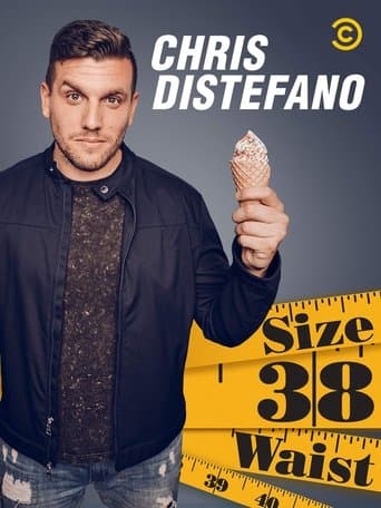 Movie poster for Chris Distefano: Size 38 Waist