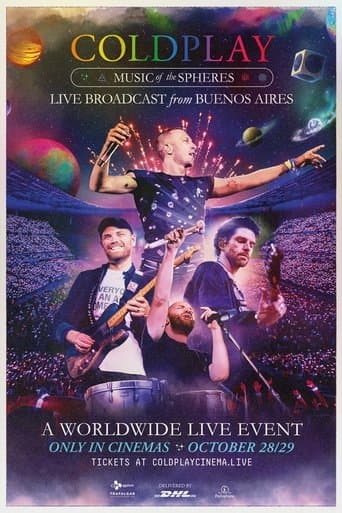 Movie poster for Coldplay: Music of the Spheres - Live Broadcast from Buenos Aires