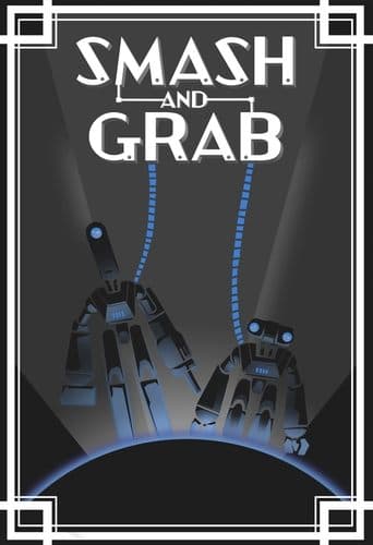 Movie poster for Smash and Grab