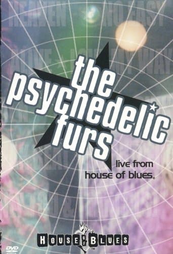 Movie poster for The Psychedelic Furs: Live From House Of Blues