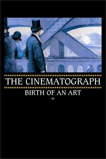 Movie poster for The Cinematograph: Birth of an Art