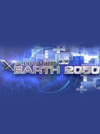 Movie poster for Xploration Earth 2050