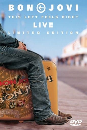Movie poster for Bon Jovi - This Left Feels Right Live