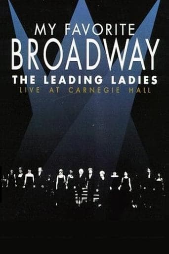 Movie poster for My Favorite Broadway: The Leading Ladies