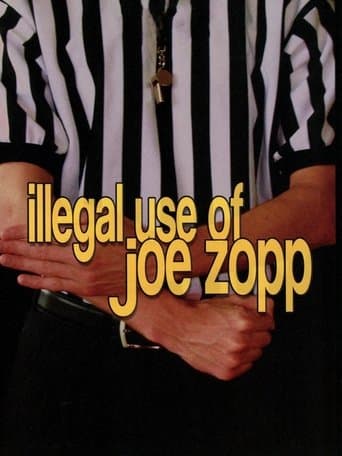 Movie poster for Illegal Use of Joe Zopp