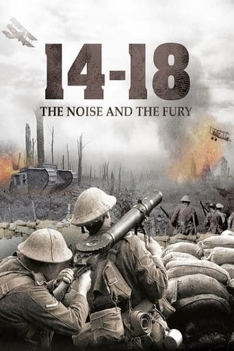 Movie poster for 14-18: The Noise & the Fury