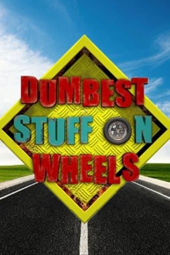 Movie poster for Dumbest Stuff on Wheels