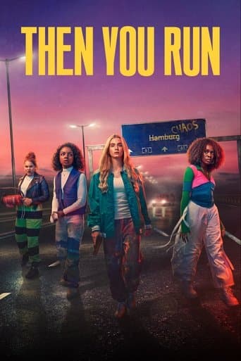 Movie poster for Then You Run