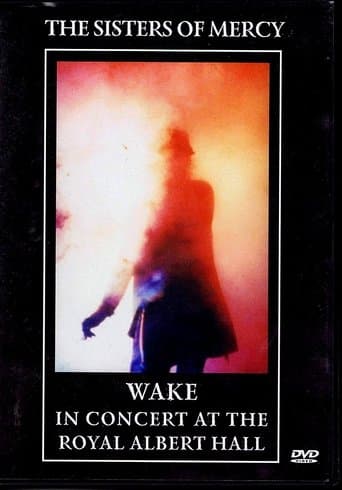 Movie poster for The Sisters Of Mercy - Wake: In Concert At The Royal Albert Hall