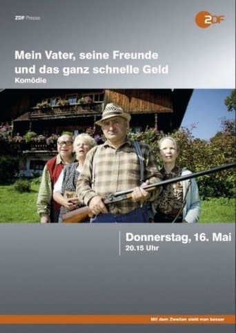 Movie poster for Mein Vater, seine Freunde und das ganz schnelle Geld