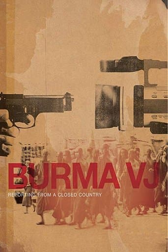 Movie poster for Burma VJ: Reporting from a Closed Country