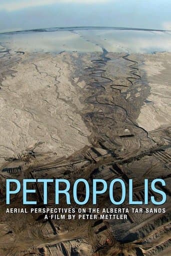 Movie poster for Petropolis: Aerial Perspectives on the Alberta Tar Sands