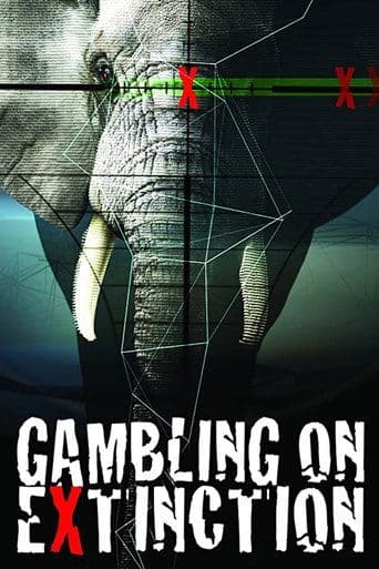 Movie poster for Gambling on Extinction