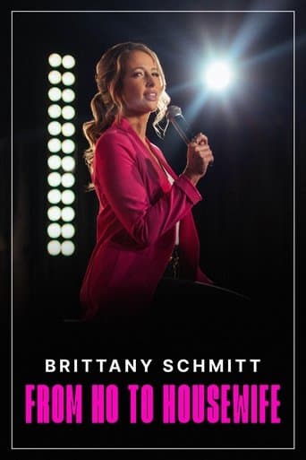 Movie poster for Brittany Schmitt: From Ho to Housewife