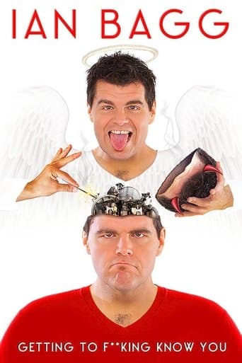 Movie poster for Ian Bagg: Getting to F**King Know You