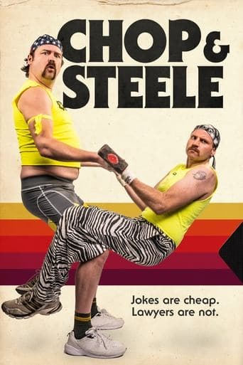 Movie poster for Chop & Steele