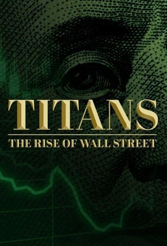 Movie poster for Titans: The Rise of Wall Street