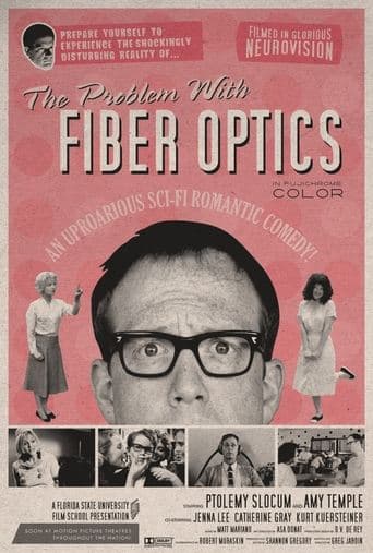 Movie poster for The Problem with Fiber Optics
