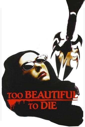Movie poster for Too Beautiful to Die