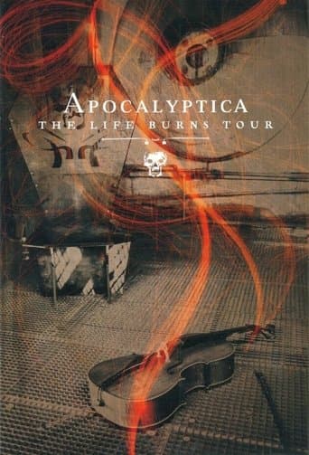 Movie poster for Apocalyptica: The Life Burns Tour