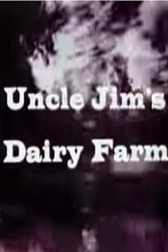 Movie poster for Uncle Jim's Dairy Farm