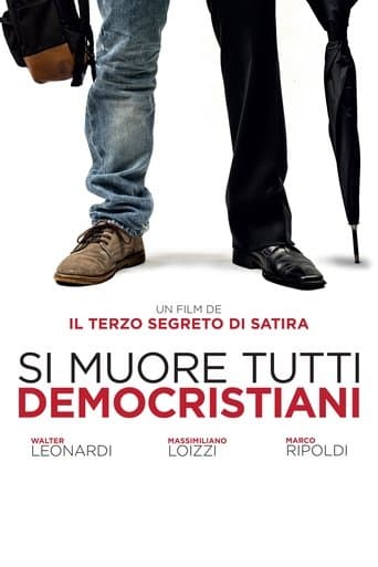 Movie poster for Si muore tutti democristiani
