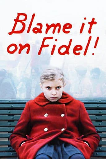 Movie poster for Blame It on Fidel!