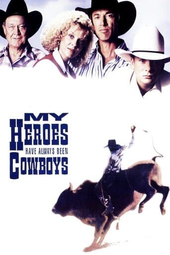 Movie poster for My Heroes Have Always Been Cowboys
